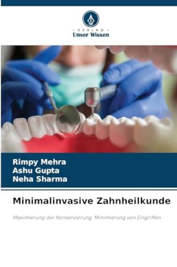 Minimalinvasive Zahnheilkunde