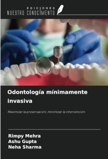Odontología mínimamente invasiva