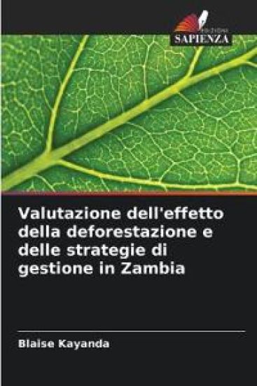 Valutazione dell'effetto della deforestazione e delle strategie di gestione in Zambia