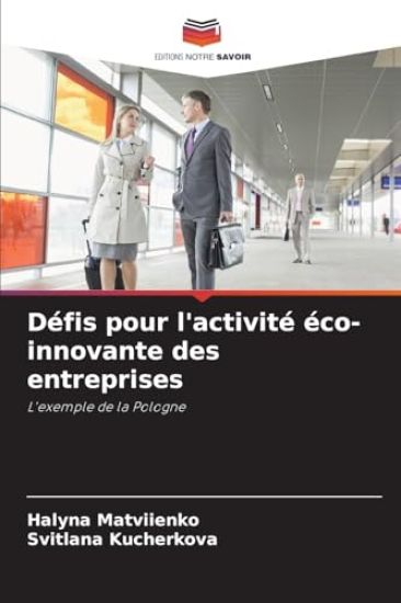 Défis pour l'activité éco-innovante des entreprises