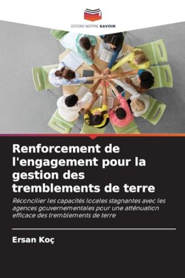 Renforcement de l'engagement pour la gestion des tremblements de terre