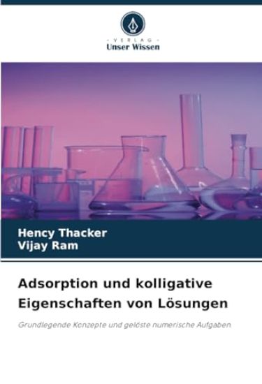 Adsorption und kolligative Eigenschaften von Lösungen