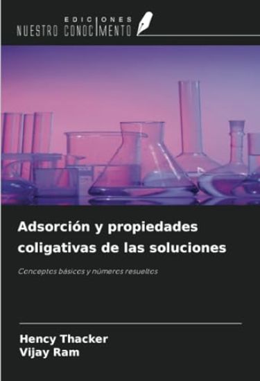 Adsorción y propiedades coligativas de las soluciones