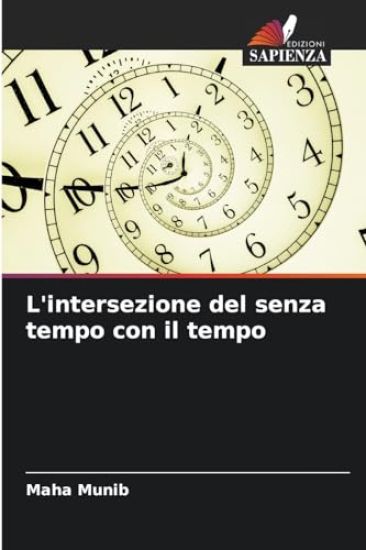 L'intersezione del senza tempo con il tempo