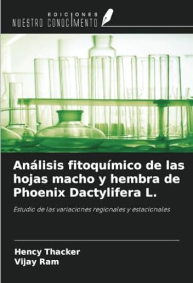 Análisis fitoquímico de las hojas macho y hembra de Phoenix Dactylifera L.