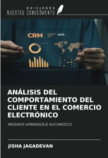 ANÁLISIS DEL COMPORTAMIENTO DEL CLIENTE EN EL COMERCIO ELECTRÓNICO