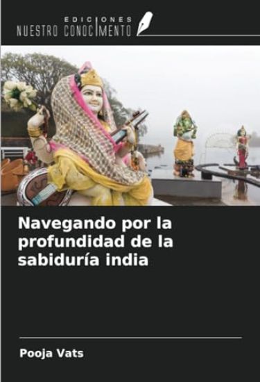 Navegando por la profundidad de la sabiduría india