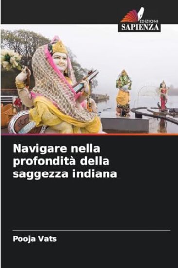 Navigare nella profondità della saggezza indiana