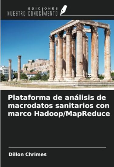 Plataforma de análisis de macrodatos sanitarios con marco Hadoop/MapReduce