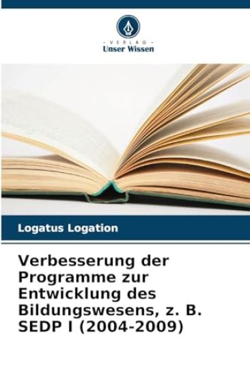 Verbesserung der Programme zur Entwicklung des Bildungswesens, z. B. SEDP I (2004-2009)