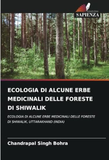 Ecologia Di Alcune Erbe Medicinali Delle Foreste Di Shiwalik