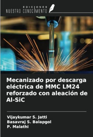 Mecanizado por descarga eléctrica de MMC LM24 reforzado con aleación de Al-SiC