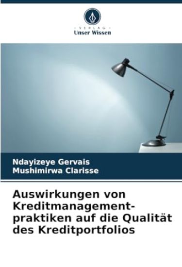 Auswirkungen von Kreditmanagement- praktiken auf die Qualität des Kreditportfolios