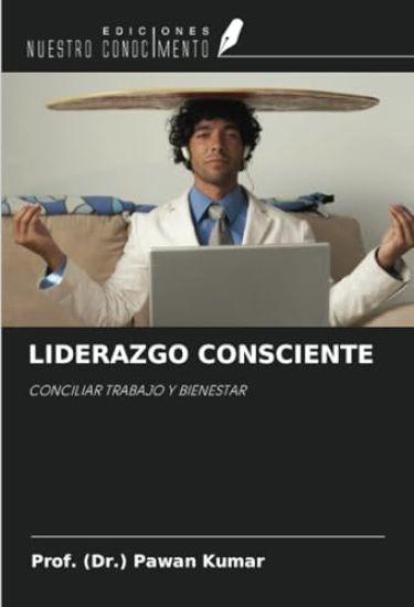 LIDERAZGO CONSCIENTE