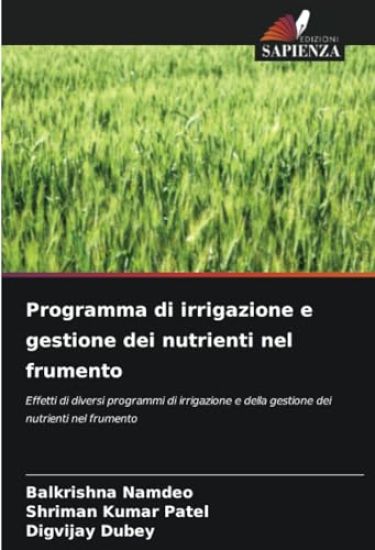 Programma di irrigazione e gestione dei nutrienti nel frumento
