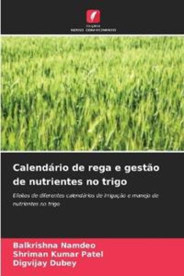 Calendário de rega e gestão de nutrientes no trigo
