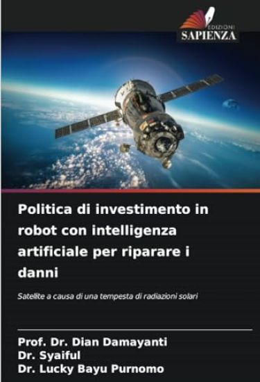 Politica di investimento in robot con intelligenza artificiale per riparare i danni