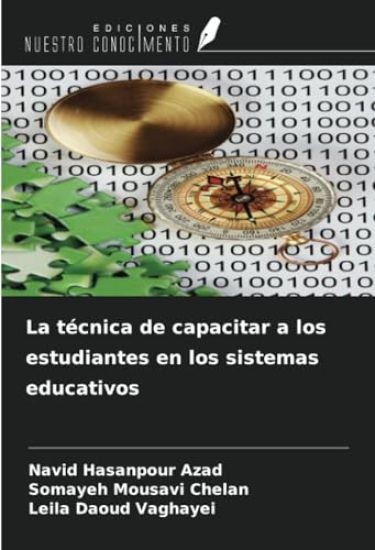 La técnica de capacitar a los estudiantes en los sistemas educativos