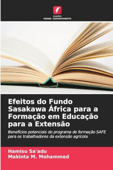 Efeitos do Fundo Sasakawa África para a Formação em Educação para a Extensão