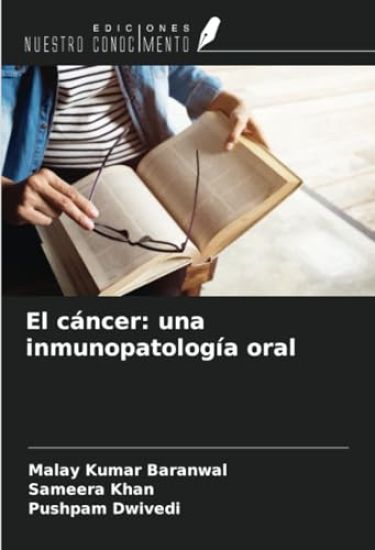 El cáncer: una inmunopatología oral