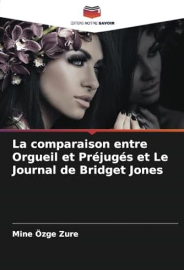 La comparaison entre Orgueil et Préjugés et Le Journal de Bridget Jones