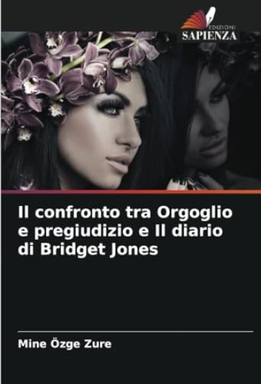 Il confronto tra Orgoglio e pregiudizio e Il diario di Bridget Jones