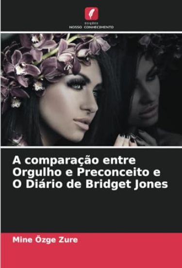 A comparação entre Orgulho e Preconceito e O Diário de Bridget Jones