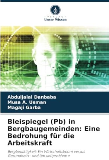 Bleispiegel (Pb) in Bergbaugemeinden