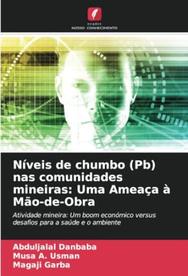 Níveis de chumbo (Pb) nas comunidades mineiras