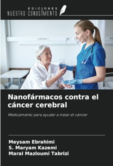 Nanofármacos contra el cáncer cerebral