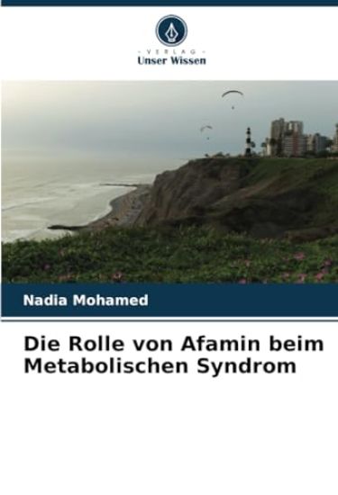 Die Rolle von Afamin beim Metabolischen Syndrom