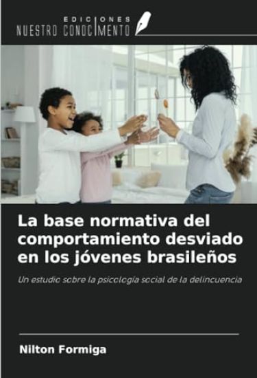 La base normativa del comportamiento desviado en los jóvenes brasileños