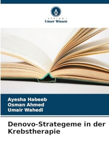 Denovo-Strategeme in der Krebstherapie