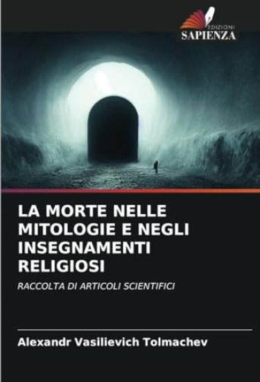 La Morte Nelle Mitologie E Negli Insegnamenti Religiosi