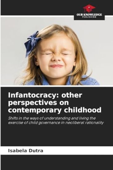 Infantocracy