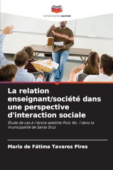 La relation enseignant/société dans une perspective d'interaction sociale