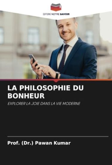 La Philosophie Du Bonheur