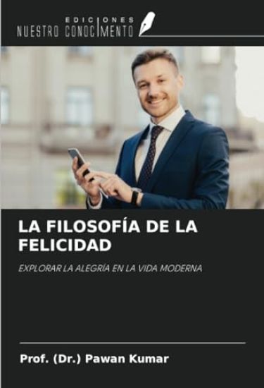 LA FILOSOFÍA DE LA FELICIDAD