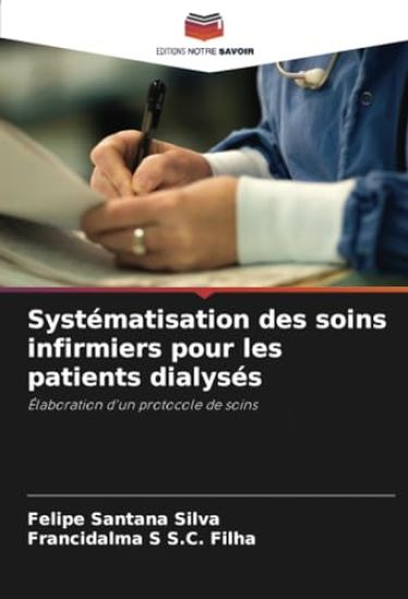 Systématisation des soins infirmiers pour les patients dialysés