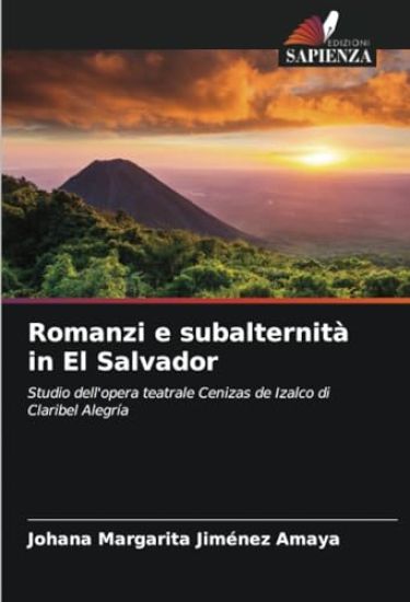 Romanzi e subalternità in El Salvador