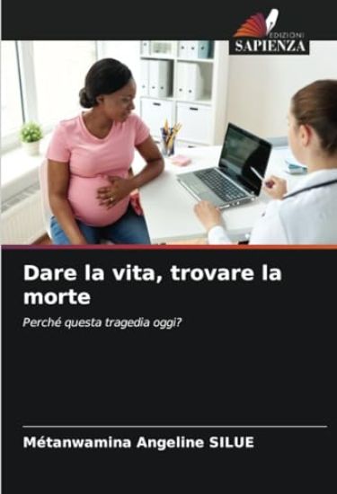 Dare la vita, trovare la morte