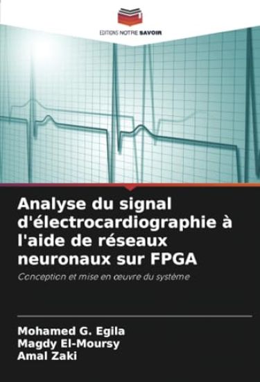 Analyse du signal d'électrocardiographie à l'aide de réseaux neuronaux sur FPGA