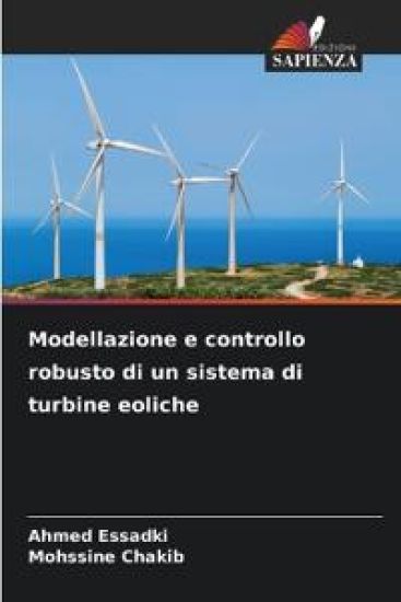 Modellazione e controllo robusto di un sistema di turbine eoliche