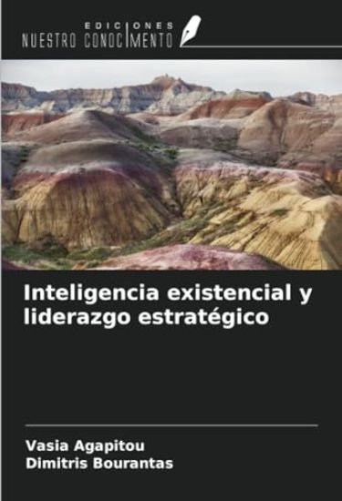 Inteligencia existencial y liderazgo estratégico
