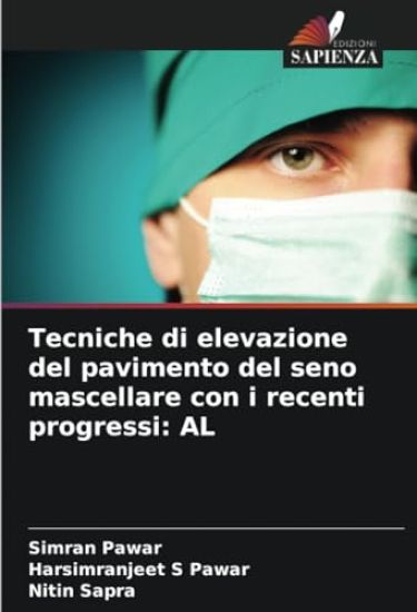 Tecniche di elevazione del pavimento del seno mascellare con i recenti progressi