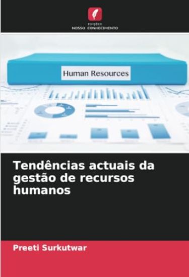 Tendências actuais da gestão de recursos humanos