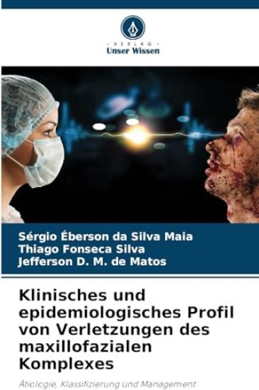 Klinisches und epidemiologisches Profil von Verletzungen des maxillofazialen Komplexes