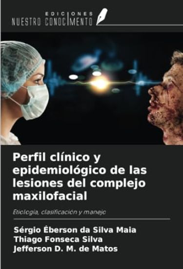 Perfil clínico y epidemiológico de las lesiones del complejo maxilofacial