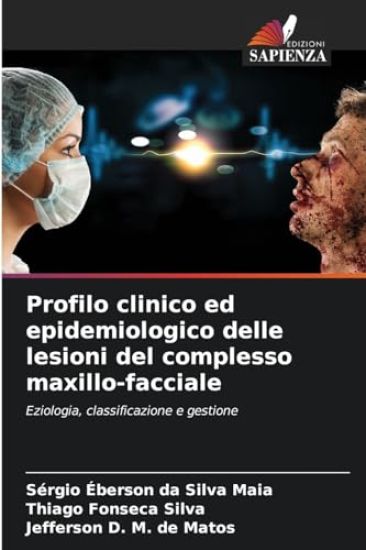 Profilo clinico ed epidemiologico delle lesioni del complesso maxillo-facciale