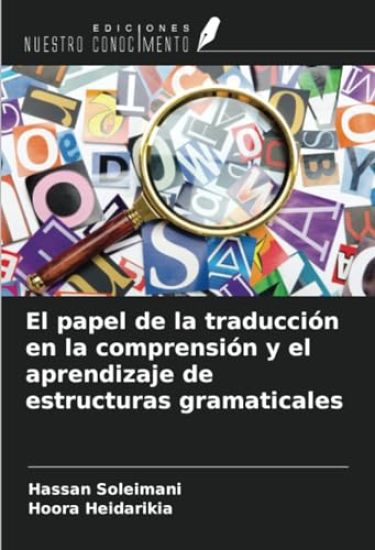 El papel de la traducción en la comprensión y el aprendizaje de estructuras gramaticales